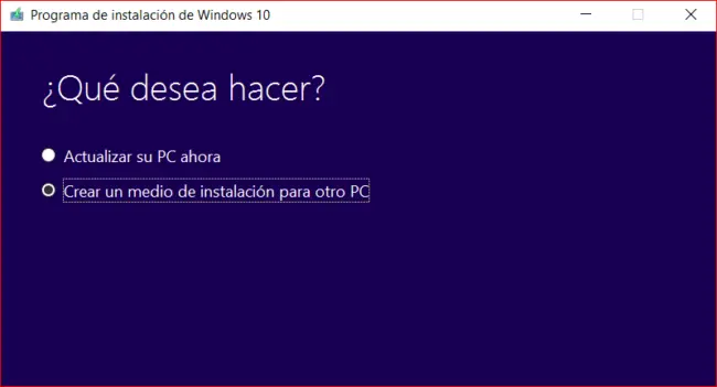 Reinstalar Windows 10 -  Crear un medio de instalación para otro PC